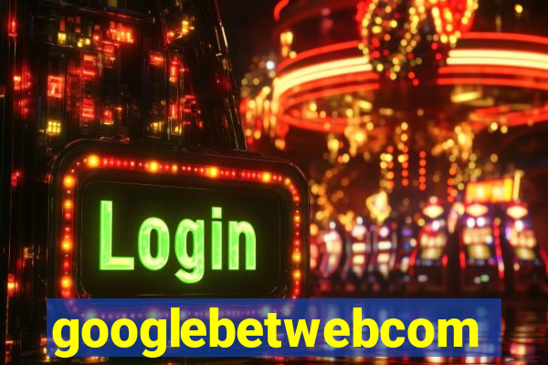 googlebetwebcom