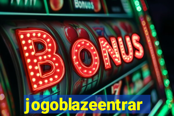 jogoblazeentrar