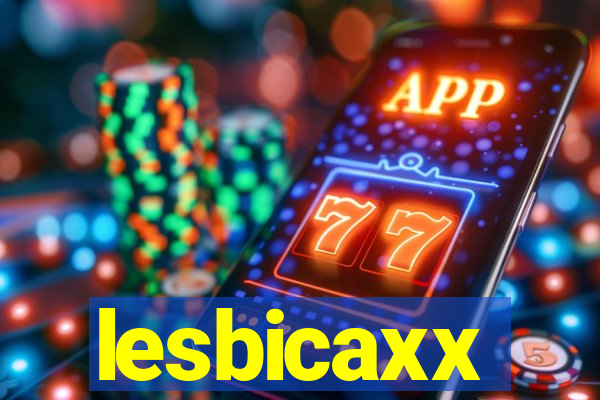 lesbicaxx