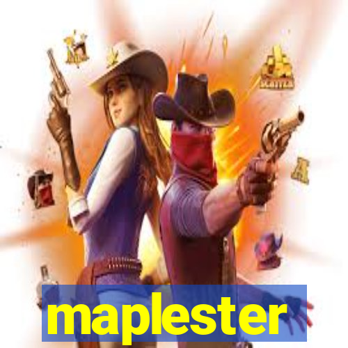 maplester