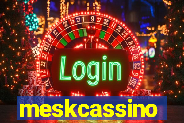 meskcassino