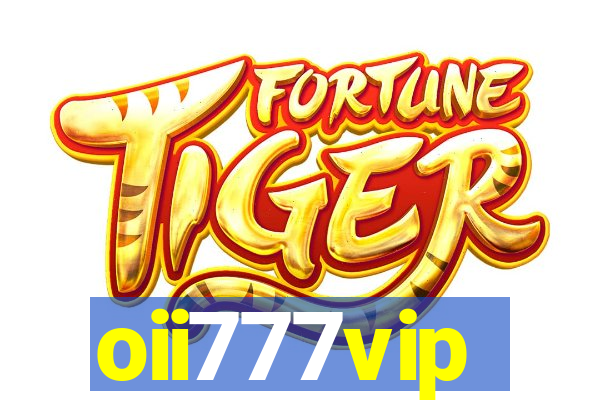 oii777vip