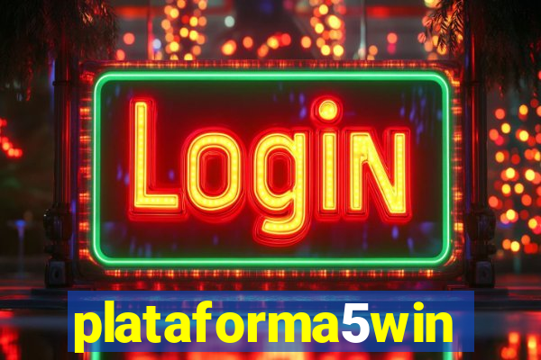 plataforma5win