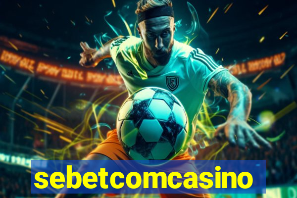 sebetcomcasino