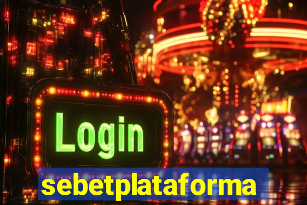 sebetplataforma