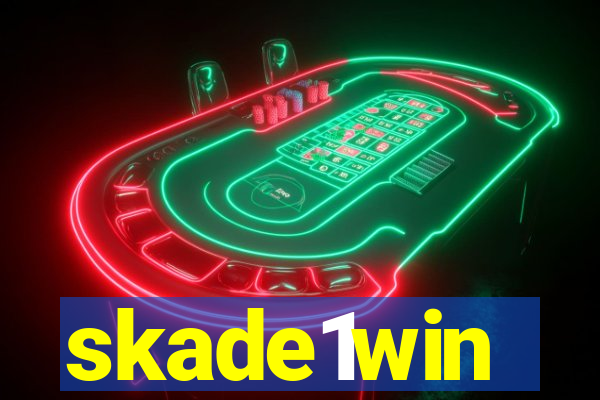 skade1win