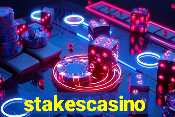 stakescasino