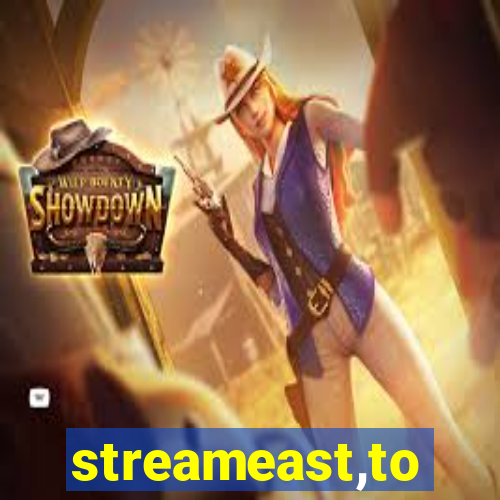 streameast,to