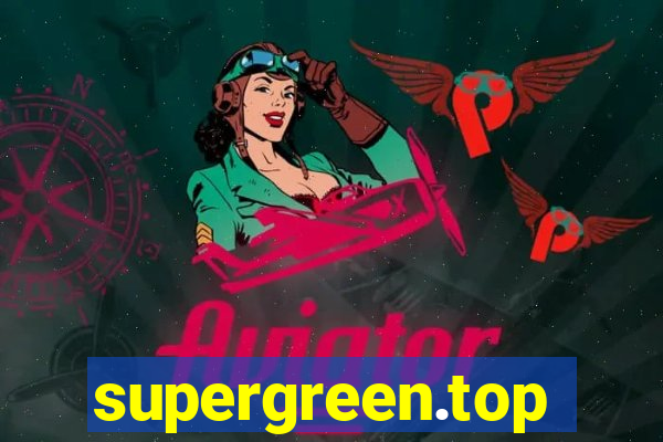 supergreen.top