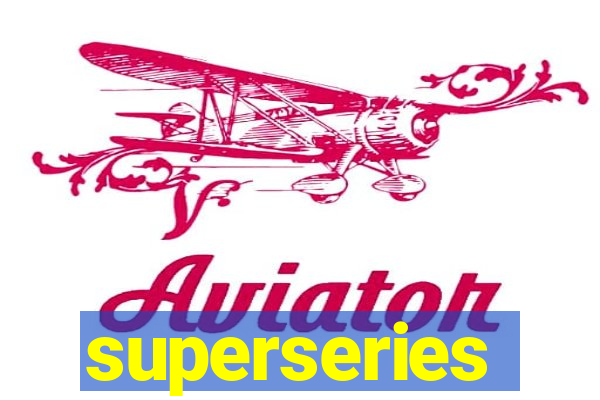 superseries