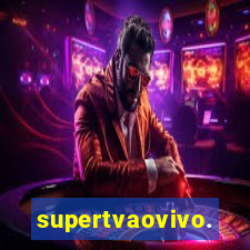 supertvaovivo.