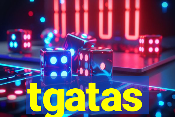 tgatas