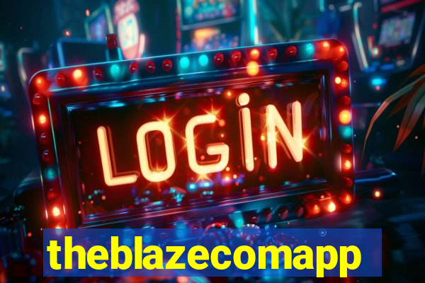 theblazecomapp