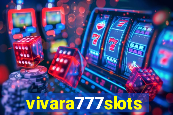 vivara777slots