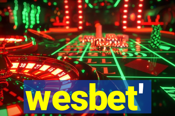 wesbet'