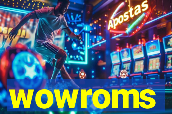 wowroms