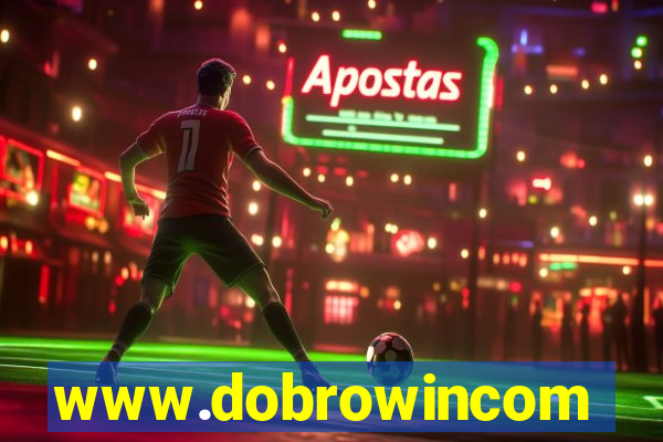 www.dobrowincom