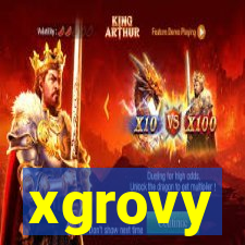 xgrovy